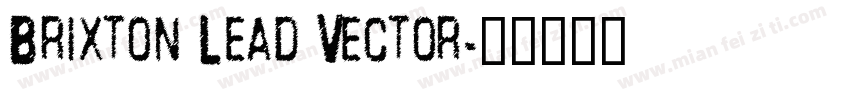 Brixton Lead Vector字体转换